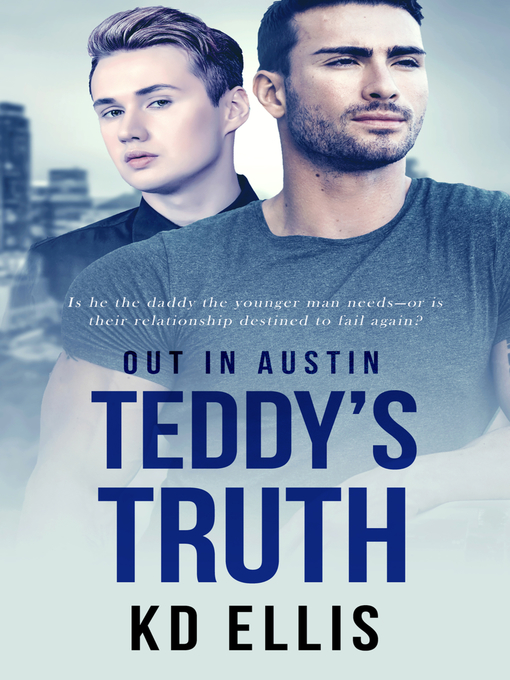 Title details for Teddy's Truth by KD Ellis - Available